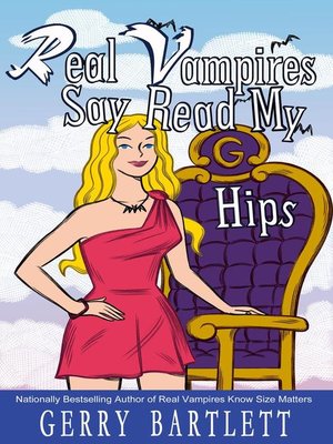 cover image of Real Vampires Say Read My Hips